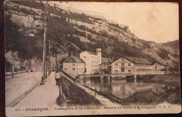 Cpa D'août 1914,Besançon (25 Doubs) Tarragnoz Et La Citadelle Moulin Et Usine D'Horlogerie,éd C.L N°47 - Besancon