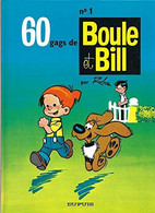 Boule Bill 1   1984  +++TBE+++ LIVRAISON GRATUITE+++ - Boule Et Bill