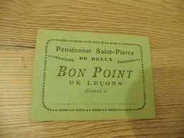 Bon Point Pensionnat Saint Pierre De Dreux - Sonstige & Ohne Zuordnung