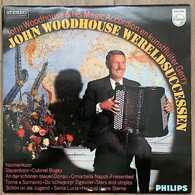 LP.- JOHN WOODHOUSE SOUVENIRS. JOHN WOODHOUSE & HIS MAGIC ACCORDION En Kunstfluiter Gerry. - Compilaciones