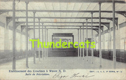 CPA ETABLISSEMENT DES URSULINES A WAVRE NOTRE DAME SALLE DE RECREATION - Sint-Katelijne-Waver