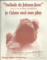 "Ballade De Johnny-Jane" Thème Du Film De Serge Gainsbourg "Je T'aime Moi Non Plus" - Other