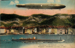 Toulon * Le Quai * Le Dirigeable DIXMUDE Survolant La Ville * Zepellin Ballon Aviation - Toulon