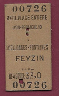 181220 - TICKET CHEMIN DE FER TRAM - 00726 3e Classe Place Entiere LYON PERRACHE 10 69 COLLONGES FONTAINES FEYZIN 11 Km - Europe