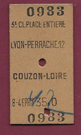 181220 - TICKET CHEMIN DE FER TRAM - 0983 3e Classe Place Entiere LYON PERRACHE 12 69 COUZON LOIRE 42 Prix : 35 Francs - Europa