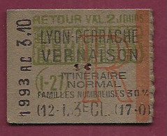 181220 - TICKET CHEMIN DE FER TRAM - LYON PERRACHE VERNAISON 69 Itineraire Normal Familles Nombreuses 3e Classe Retour - Europe