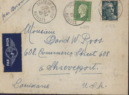 Lettre Par Avion Tarif Du 01 02 42 LSE Tarif Avion 8 8 45 YT 698 + 713 CAD Château Salins Moselle 12 12 45 Pour USA - 1960-.... Storia Postale