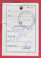 113K10 / Bulgaria 2003 Form 273  - Bag Number, From Station To Station , Varna - Sofia C , Bulgarie Bulgarien - Brieven En Documenten