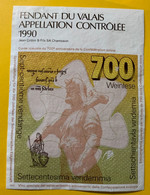 17551 - 700e Anniversaire De La Confédération Fendant 1990 Style Billet De Banque - 700ème De La Confédération Helvétique