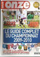 FOOTBALL , ONZE MONDIAL , LE GUIDE COMPLET DU CHAMPIONNAT 2009 2010 - Sport