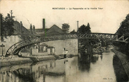 Montargis * La Passerelle Et La Vieille Tour * Péniche Batellerie - Montargis