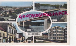 78- BONNIERES SUR SEINE - VUE GENERALE- LA PISCINE- LE PONT- LA MAIRIE- LES USINES SINGER - Bonnieres Sur Seine