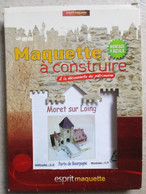 MAQUETTE A CONSTRUIRE MORET SUR LOING PORTE DE BOURGOGNE ORVANNE ECUELLES FONTAINEBLEAU SEINE ET MARNE - Autres Plans