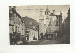 15/ CPA - Murat - Place De L'Eglise - Murat