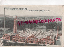 78 - BONNIERES SUR SEINE - L' USINE SINGER  -23 RUE DE LA REPUBLIQUE FONTENAY - Bonnieres Sur Seine