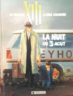 XIII - La Nuit Du 3 Aout - Tome 7 - W. Vance - J. Van Hamme - Editions Dargaud 1993 - XIII