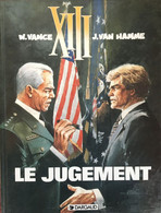 XIII - Le Jugement - Tome 12 - W. Vance - J. Van Hamme - Editions Dargaud EO 1997 - XIII