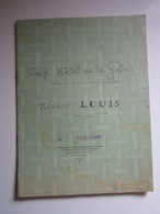 1939 CAFE-HOTEL De La GARE LOUIS POULANGY (Haute-Marne) 1940 Date Réouverture Départ Troupes Réquisitionné Les Locaux - Documenti Storici