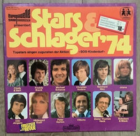 LP.- STARS & SCHLAGERS '74. Topstars Singen Zugunsten Der Aktion "SOS" Kinderdorf. - Ediciones De Colección