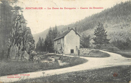 PONTARLIER - Les Dames Des Entreportes, Caserne Des Douaniers. - Douane