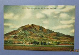 MT.  Franklin,  El Paso  Texas   1936-1945  Unused - El Paso