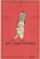 SINE Ed IA - Série Pape - Peri Pape Eticienne  Prostitution  - CPSM 10.5x15 BE Neuve - Sine