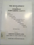 The Development Of European Forwarding Agents Robson Lowe 1987 - Prephilately