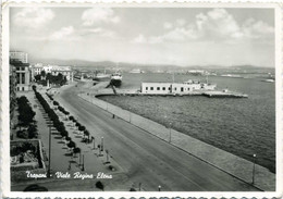 TRAPANI  Viale Regina Elena  Navi Ships - Trapani