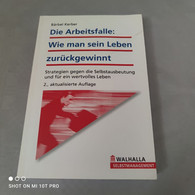 Bärbel Kerber - Die Arbeitsfalle - Droit