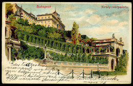 BUDAPEST 1904. Királyi Várpalota , Régi Litho Képeslap - Hungría