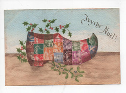 " Joyeux  Noel  "   -  Peint à La Main Et  Dessin  D,un  Grand  Sabot   Fait  Avec  Les  Timbres Postes Decoupé - Sonstige