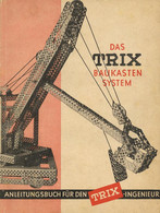 Spielzeug Broschüre Trix Baukasten System Anleitungsbuch Für Den Trix-Ingenieur 114 Seiten II (fleckig) Jouet - Games & Toys