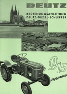 Landwirtschaft Traktor Deutz Diesel Schlpper 1 Bedienungsanleitung 19159 Mit 70 Seiten Und Sehr Vielen Abbildungen I-II  - Esposizioni