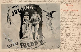 Zirkus Juhasz Mss Juliana U. Little Freddy Akrobaten 1904 II- (Querbug) - Zirkus