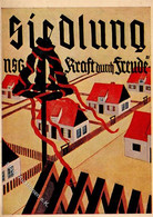 Propaganda WK II - NS-Gemeinschaft KRAFT Durch FREUDE - Siedlungsprojekt Im Kohlenrevier I - Guerra 1939-45