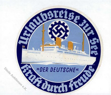 KDF WK II Kofferaufkleber Urlaubsreise Zur See Schiff Der Deutsche  KEINE AK I-II Bateaux Bateaux - Oorlog 1939-45