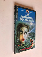 L’HEURE DE L’ANGOISSE – Spectres N° 219    LES FANTÔMES DU MARAIS    R. TANKERSLEY CUSICK    ​ HAUTE TENSION (HACHETTE) - Hachette