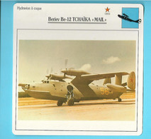 FICHE AVION---hydravion à Coque--URSS--BERIEV BE-12 TCHAÏKA  MAIL--voir 2 Scans - Vliegtuigen