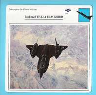 FICHE AVION--intercepteur De Défense Aérienne--USA---LOCKEED YF-12 A BLACKBIRD--voir 2 Scans - Vliegtuigen