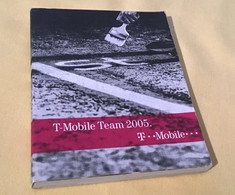 Sports - Cyclisme - Livret Equipe T-Mobile Team 2005 (Deutsch, Allemagne) 29 Fiches Coureurs Cyclistes Avec Palmarès - Cycling