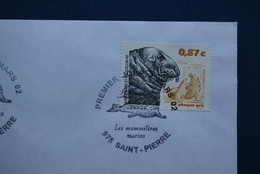 St Pierre & Miquelon Timbre N° 775 -"Le Phoque Gris" Sur Lettre - Oblitération 1er Jour Du 07 Mars 2002 - Briefe U. Dokumente