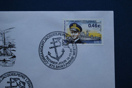 St Pierre & Miquelon Timbre N° 756 -"Le Cdt Jacques Pepin Lehalleur" Sur Lettre - Oblitération 1er Jour 14 Novembre 2001 - Briefe U. Dokumente