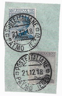 94861) ITALIA-EGEO-PATMO-25 C+40 C.. • Effigie Di Vittorio Emanuele III Tipo Michetti - USATI SU FRAMMENTO - Egeo (Patmo)