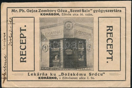 Cca 1925 Zombory Géza "Szent Szív" Komáromi (Felvidék) Gyógyszertárának Magyar és Szlovák Nyelvű Receptborítékja Az üzle - Pubblicitari