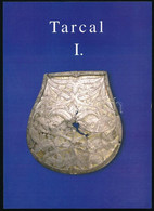 Németh Péter-Ulrich Attila-Árva Ferenc: Tarcal. I. Köt.: Tarcal Története A Honfoglalástól 1849-ig. Szerk.: Németh Péter - Non Classés