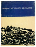 A Miskolci Református Gimnázium Emlék Könyve. (kézirat Gyanánt). 1560-1948-1980. Miskolc, én., Kn. Papírkötésben, Szakad - Non Classés