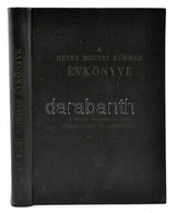 A Heves Megyei Kórház évkönyve.A Kórház Alapításának 250., államosításának 25. évfordulójára. Szerk: Dr. Haraszti Antal. - Unclassified