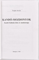 Fojtán István: Kandó-mozdonyok. Kandó Kálmán élete és Munkássága. Bp., 1998., MÁV. Félvászon-kötésben. A Szerző által De - Unclassified