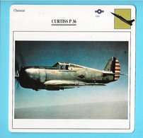 FICHE AVION----chasseur--USA---CURTISS P 36--voir 2 Scans - Vliegtuigen