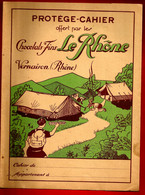 Rare Protège Cahier Chocolat Fin Le Rhône Vernaison - Pub Le Vrai Malakoff & Tables Calcul Sur Bord Intérieur - Camping - Chocolat